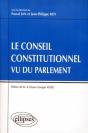Le Conseil Constitutionnel Vu Du Parlement - Preview