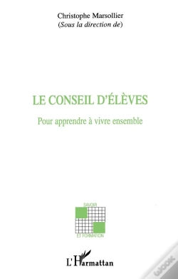 Capa do artigo Le Conseil D'Eleve ; Pour Apprendre A Vivre Ensemble