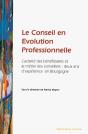 Le Conseil En Evolution Professionnelle - Preview