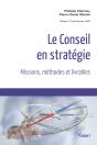 Le Conseil En Stratégie ; Missions, Méthodes Et Livrables - Preview