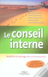 Le Conseil Interne ; Mobilité Et Partage Des Connaissances