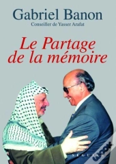 Le Conseiller D'Arafat Se Raconte