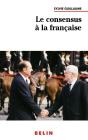 Le Consensus À  La Française - Preview