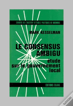 Capa do artigo Le Consensus Ambigu ; Étude Sur Le Gouvernement Local