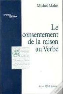 Capa do artigo Le Consentement De La Raison Au Verbe