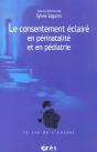 Le Consentement Eclaire En Perinatalite Et En Pediatrie - Preview