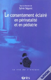 Le Consentement Eclaire En Perinatalite Et En Pediatrie