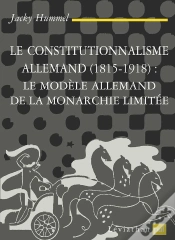 Capa do artigo Le Constitutionnalisme Allemand (1815-1918): Le Modèle Allemand De La Monarchie Limitée