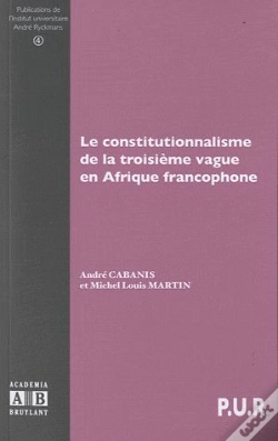 Capa do artigo Le Constitutionnalisme De La Troisieme Vague Dans L Espace Africain Francophone