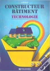 Capa do artigo Le Constructeur Bâtiment ; Technologie Lp Fc T.1
