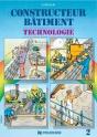 Le Constructeur Bâtiment ; Technologie Lp Fc T.2 - Preview