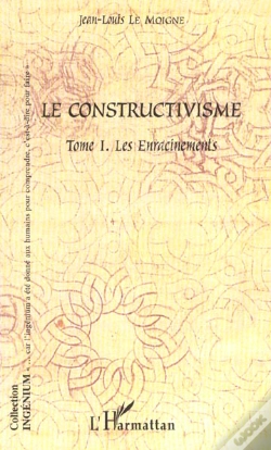 Capa do artigo Le Constructivisme T.1 ; Les Enracinements