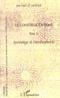 Le Constructivisme T.2 ; Epistemologie De L'Interdisciplinarite - Preview