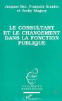 Le Consultant Et Le Changement Dans La Fonction Publique - Preview