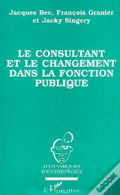 Capa do artigo Le Consultant Et Le Changement Dans La Fonction Publique