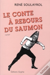 Le Conte À Rebours Du Saumon