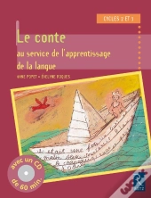 Le Conte Au Service De L'Apprentissage De La Langue ; Cycle 2 Et 3
