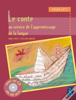 Capa do artigo Le Conte Au Service De L'Apprentissage De La Langue ; Cycle 2 Et 3