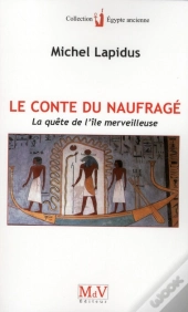 Le Conte Du Naufragé ; La Quête De L'Île Merveilleuse