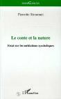 Le Conte Et La Nature : Essai Sur Les Mediations Symboliques - Preview