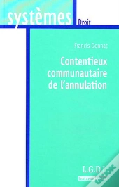Le Contentieux Communautaire De L'Annulation
