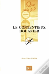 Le Contentieux Douanier