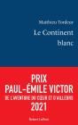 Le Continent Blanc - Preview