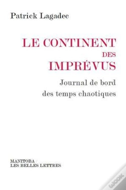 Capa do artigo Le Continent Des Imprévus : Journal De Bord Des Temps Chaotiques
