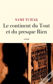 Capa do artigo Le Continent Du Tout Et Du Presque Rien