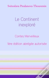 Le Continent Inexploré