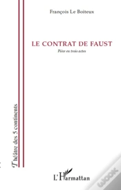 Capa do artigo Le Contrat De Faust ; Pièce En Trois Actes