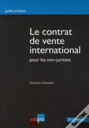 Capa do artigo Le Contrat De Vente International Pour Les Non Juristes (2e Édition)