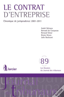 Capa do artigo Le Contrat D'Entreprise Chronique De Jurisprudence 2001-2011