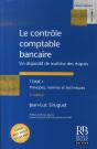 Le Contrôle Comptable Bancaire T.1 ; Principes, Normes Et Techniques - Preview