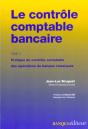 Le Controle Comptable Bancaire T.2 ; Pratique Du Controle Comptable Des Operations De Banque Classiques - Preview