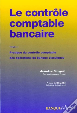 Capa do artigo Le Controle Comptable Bancaire T.2 ; Pratique Du Controle Comptable Des Operations De Banque Classiques