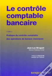 Capa do artigo Le Controle Comptable Bancaire T.2 ; Pratique Du Controle Comptable Des Operations De Banque Classiques