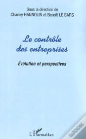 Le Contrôle Des Entreprises ; Évolution Et Perspectives