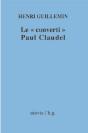 Le «Converti» Paul Claudel - Preview