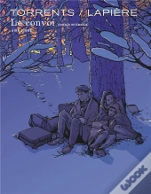 Le Convoi : Intégrale Tomes 1 Et 2