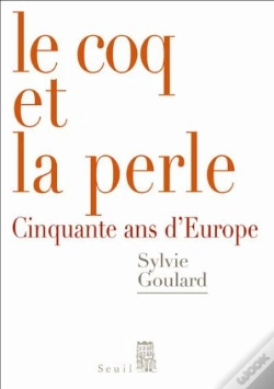 Capa do artigo Le Coq Et La Perle ; Cinquante Ans D'Europe