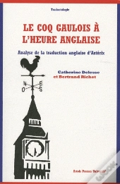 Le Coq Gaulois À L'Heure Anglaise ; Analyse De La Traduction Anglaise D'Astérix