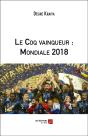 Le Coq Vainqueur : Mondiale 2018 - Preview