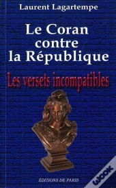 Le Coran Contre La République ; Les Versets Incompatibles
