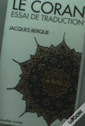 Le Coran ; Essai De Traduction