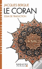 Le Coran : Essai De Traduction