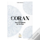 Le Coran Et Les Faux-Semblants De L'Ici-Bas