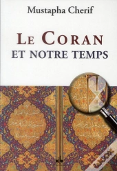 Le Coran Et Notre Temps