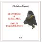 Le Corbeau & Le Regard : Fables D'Aujourd'Hui - Preview