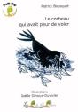 Le Corbeau Qui Avait Peur De Voler - Preview
